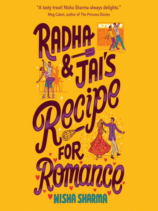 Title details for Radha & Jai's Recipe for Romance by Nisha Sharma - Available